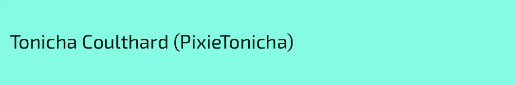 Tonicha Coulthard (PixieTonicha)